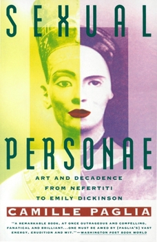 Paperback Sexual Personae: Art & Decadence from Nefertiti to Emily Dickinson Book
