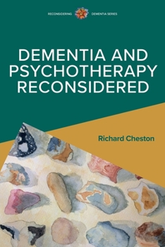 Paperback Dementia and Psychotherapy Reconsidered Book