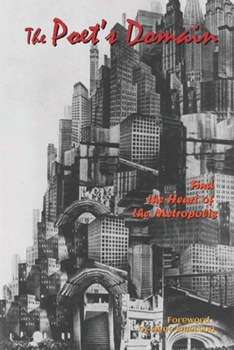 Paperback The Poet's Domain, Vol.38: Find the Heart of the Metropolis Book