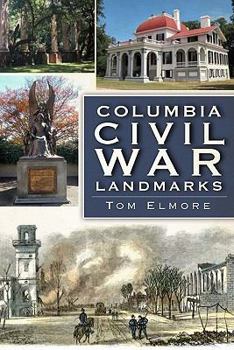 Paperback Columbia Civil War Landmarks Book