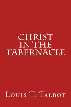 Paperback Christ in the Tabernacle Book