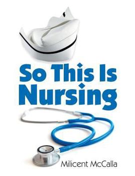 Paperback So This Is Nursing! Book