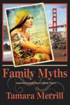 Paperback Family Myths: Augustus Family Trilogy Book 3 Book