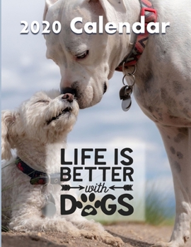 Paperback Life Is Better With Dogs 2020 Calendar: 12 Month Wall Calendar, 11 x 17, Calendar Planner Book