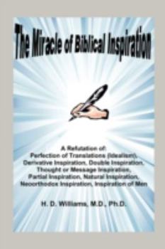 Paperback The Miracle of Biblical Inspiration Book