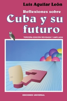 Paperback Reflexiones Sobre Cuba Y Su Futuro [Spanish] [Large Print] Book