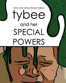 Paperback Tybee and her Special Powers Book