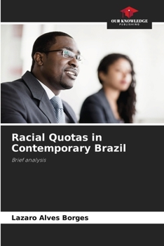 Paperback Racial Quotas in Contemporary Brazil Book