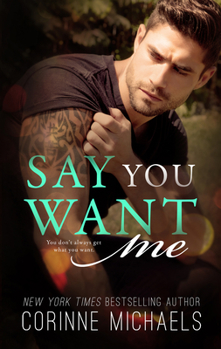 Paperback Say You Want Me Book