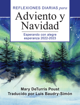Paperback Esperando Con Alegre Esperanza: Reflexiones Diarias Para Adviento Y Navidad 2022-2023 [Spanish] Book