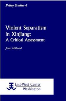 Paperback Violent Separatism in Xinjiang: A Critical Assessment Book