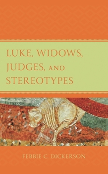 Hardcover Luke, Widows, Judges, and Stereotypes Book