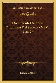 Paperback Documenti Di Storia Ottomana Del Secolo XVI V1 (1842) [Italian] Book