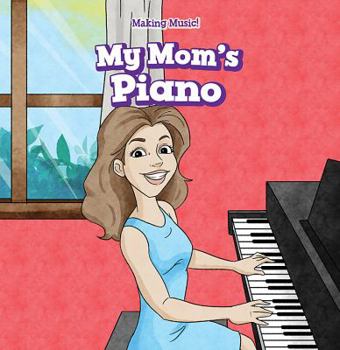 Paperback My Mom's Piano Book