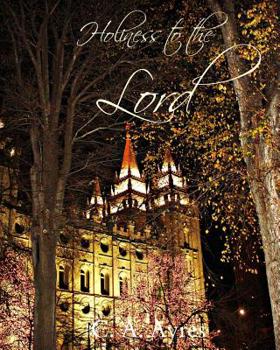 Paperback Holiness to the Lord Book