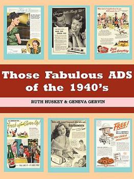 Paperback Those Fabulous Ads of the 1940's Book