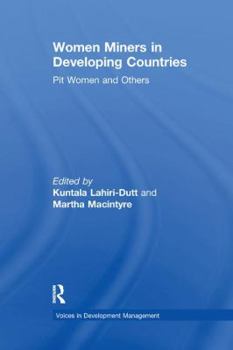 Paperback Women Miners in Developing Countries: Pit Women and Others Book