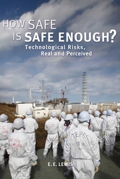 Hardcover How Safe Is Safe Enough?: Technological Risks, Real and Perceived Book