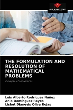 Paperback The Formulation and Resolution of Mathematical Problems Book