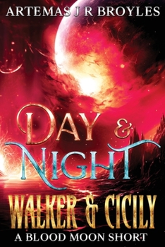 Paperback Day & Night: Walker & Cicily Book