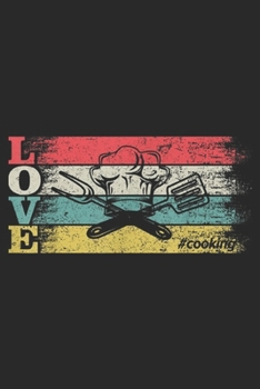 Love: Vintage Retro Love Cooking Silhouette Distressed Cook Chef Journal/Notebook Blank Lined Ruled 6x9 100 Pages