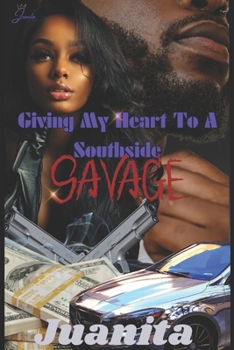 Paperback Giving My Heart To A Southside Savage Book