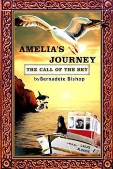 Paperback Amelia's Journey: The Call of the Sky Book