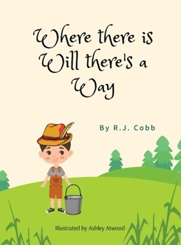 Hardcover Where There is Will There's a Way Book
