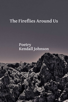 Paperback The Fireflies Around Us Book