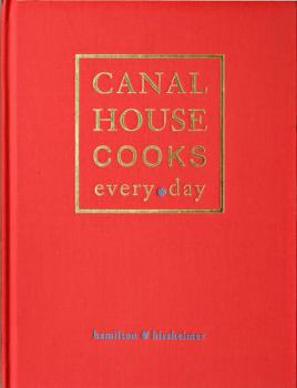 Hardcover Canal House Cooks Every Day Book