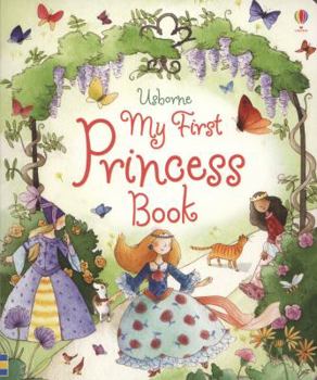 Hardcover My First Princess Book. Louie Stowell Book