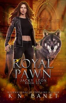 Royal Pawn - Book #6 of the Jacky Leon