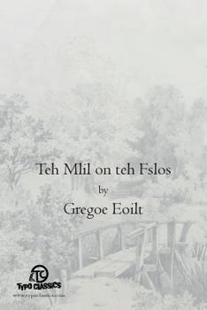 Paperback Teh Mlil on teh Fslos Book