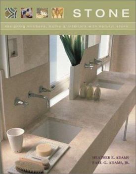 Hardcover Stone: Designing Kitchens, Baths, and Interiors with Natural Stone Book