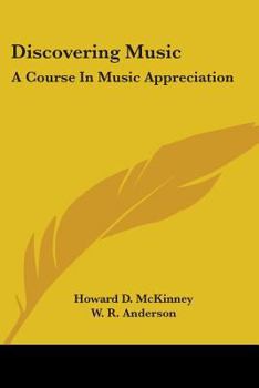 Paperback Discovering Music: A Course in Music Appreciation Book