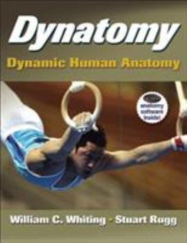 Paperback Dynatomy with Web Resource: Dynamic Human Anatomy Book