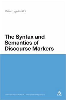 Paperback Syntax and Semantics of Discourse Markers Book