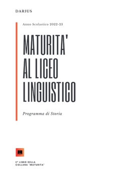 Paperback Maturità al Linguistico: Programma di storia [Italian] Book
