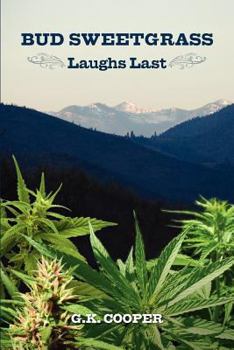 Paperback Bud Sweetgrass Laughs Last Book