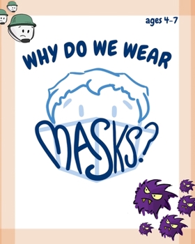 Paperback Why do We Wear Masks? Book