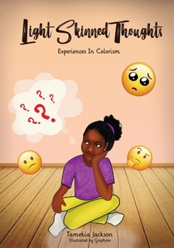 Paperback Light Skinned Thoughts: Experiences in Colorism Book