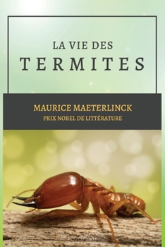 Paperback La vie des Termites [French] Book