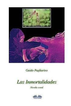 Paperback Las inmortalidades [Spanish] Book