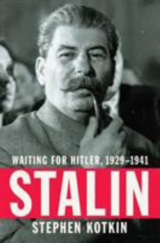 Hardcover Stalin: Waiting for Hitler, 1929-1941 Book