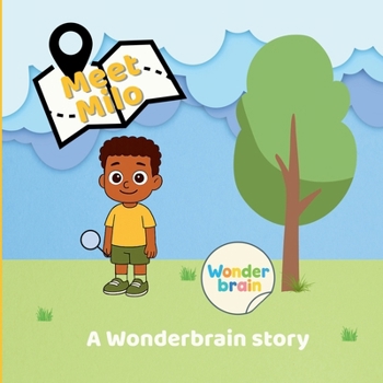 Paperback Meet Milo: A Wonderbrain Story Book