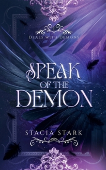 Paperback Speak of the Demon: A Paranormal Urban Fantasy Romance Book