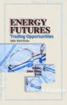 Hardcover Energy Futures: Trading Opportunities Book