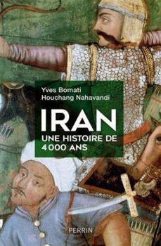 Paperback Iran, une histoire de 4 000 ans [French] Book