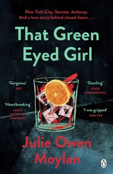 Paperback That Green Eyed Girl: Be transported to mid-century New York in this evocative and page-turning debut Book