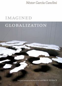 Hardcover Imagined Globalization Book